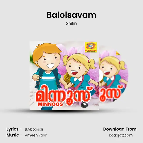 Balolsavam - Shifin mp3 song