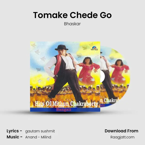 Tomake Chede Go mp3 song