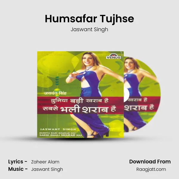 Humsafar Tujhse mp3 song