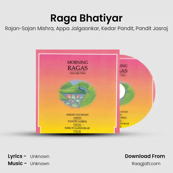 Raga Bhatiyar - Rajan-Sajan Mishra album cover 