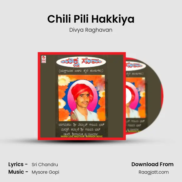 Chili Pili Hakkiya - Divya Raghavan album cover 