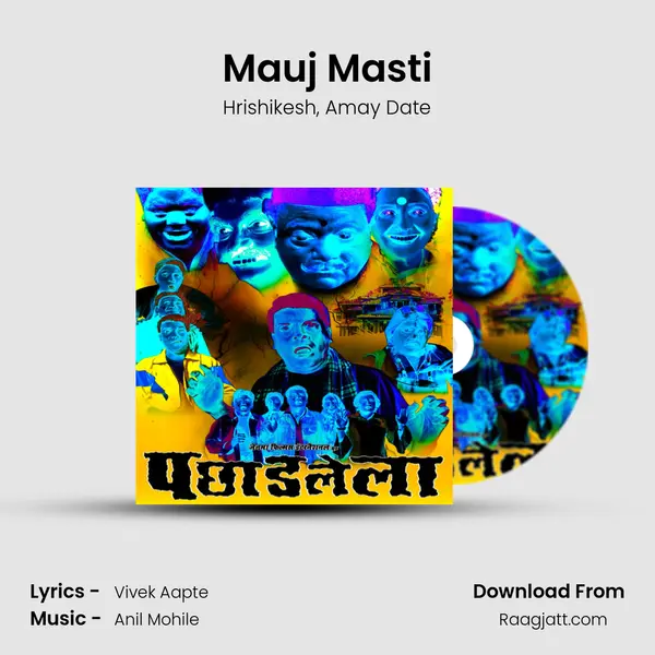 Mauj Masti mp3 song