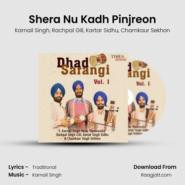 Shera Nu Kadh Pinjreon - Karnail Singh album cover 