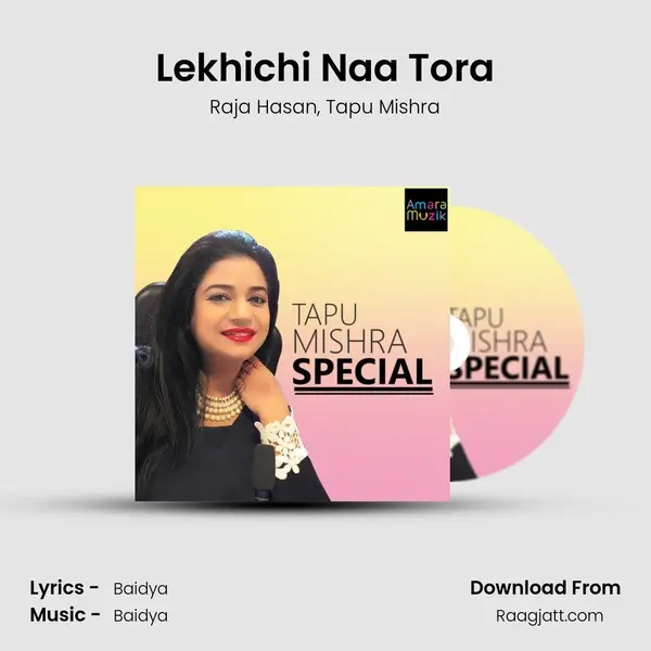 Lekhichi Naa Tora mp3 song