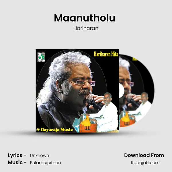 Maanutholu (From Kaasi) - Hariharan album cover 