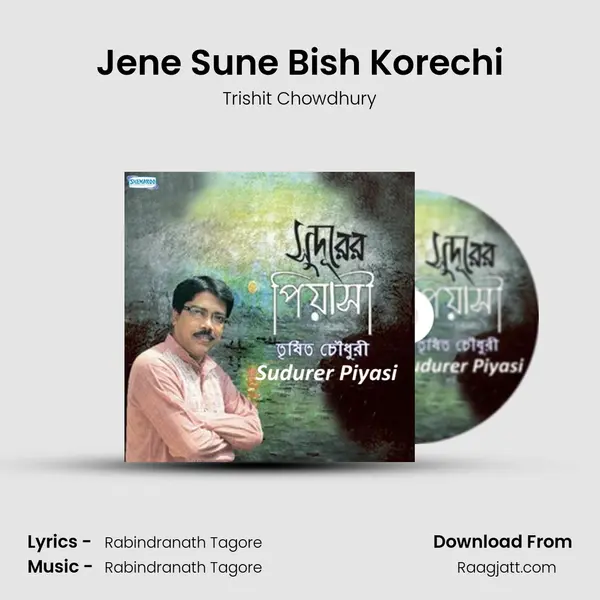 Jene Sune Bish Korechi - Trishit Chowdhury album cover 