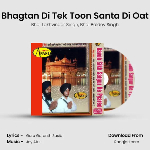 Bhagtan Di Tek Toon Santa Di Oat mp3 song