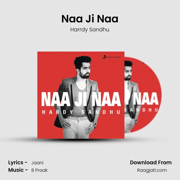 Naa Ji Naa - Harrdy Sandhu album cover 