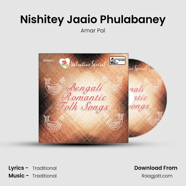 Nishitey Jaaio Phulabaney - Amar Pal album cover 