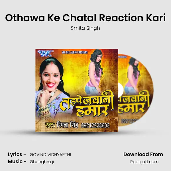 Othawa Ke Chatal Reaction Kari mp3 song