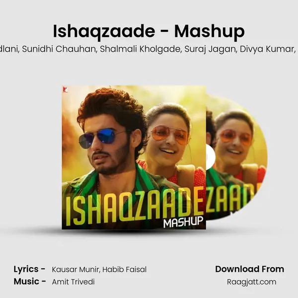 Ishaqzaade - Mashup mp3 song