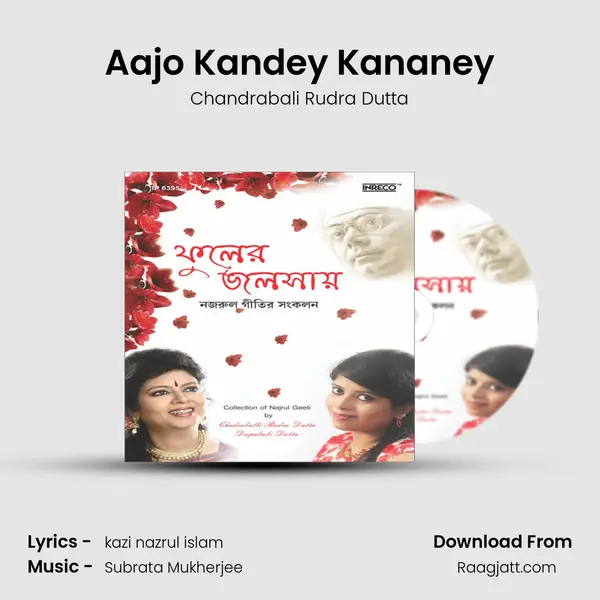 Aajo Kandey Kananey - Chandrabali Rudra Dutta album cover 