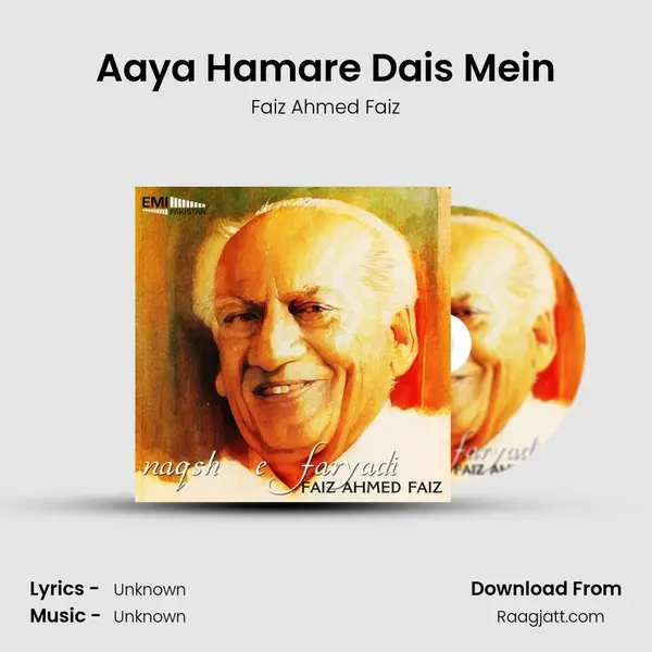 Aaya Hamare Dais Mein - Faiz Ahmed Faiz album cover 