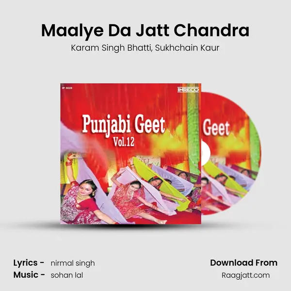 Maalye Da Jatt Chandra - Karam Singh Bhatti album cover 