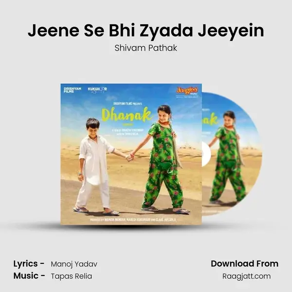 Jeene Se Bhi Zyada Jeeyein - Shivam Pathak album cover 