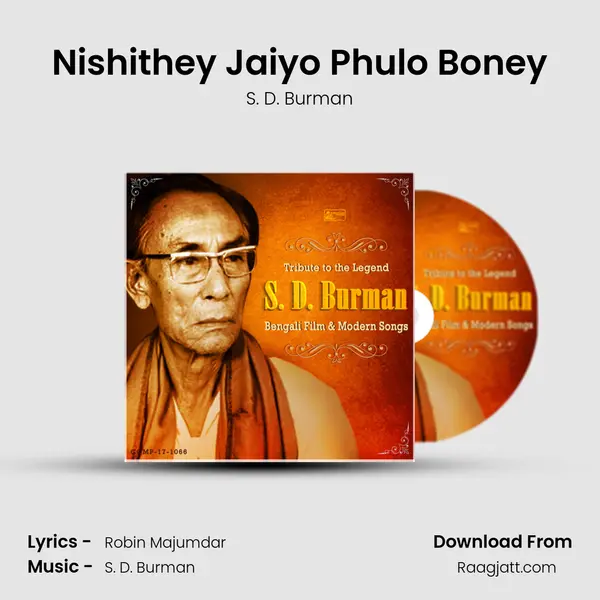 Nishithey Jaiyo Phulo Boney mp3 song