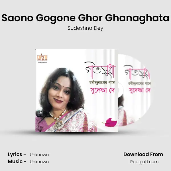 Saono Gogone Ghor Ghanaghata - Sudeshna Dey album cover 