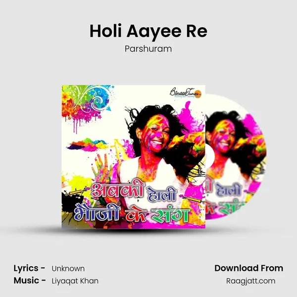 Holi Aayee Re - Parshuram album cover 