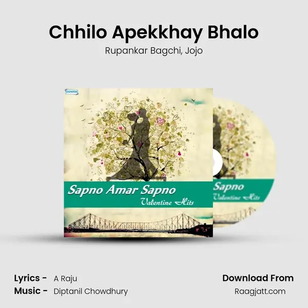 Chhilo Apekkhay Bhalo - Rupankar Bagchi album cover 