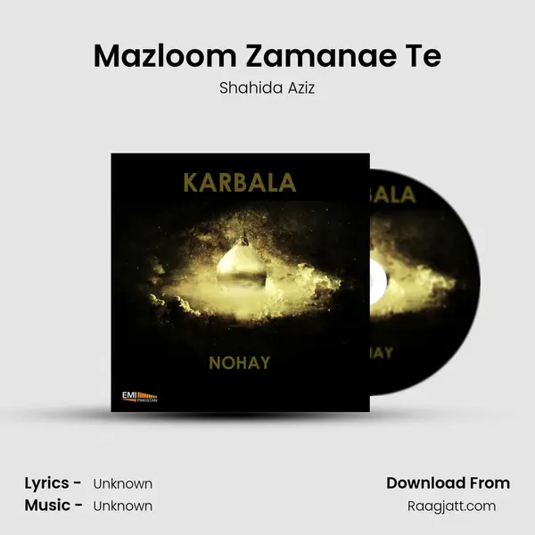 Mazloom Zamanae Te - Shahida Aziz album cover 