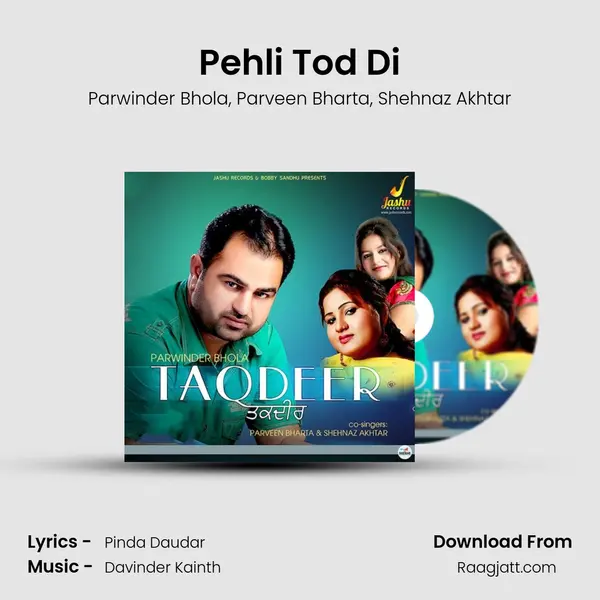 Pehli Tod Di - Parwinder Bhola album cover 