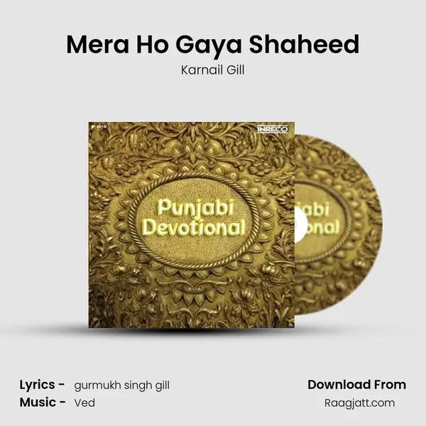 Mera Ho Gaya Shaheed - Karnail Gill album cover 