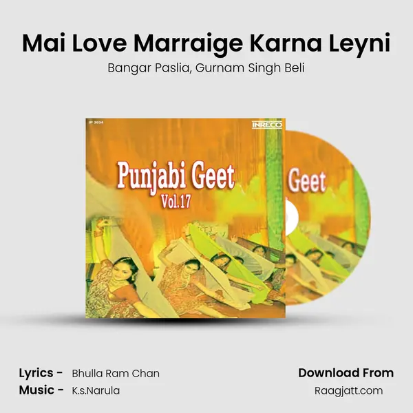 Mai Love Marraige Karna Leyni - Bangar Paslia album cover 