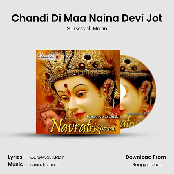 Chandi Di Maa Naina Devi Jot mp3 song