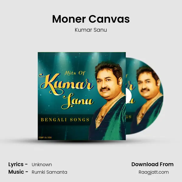 Moner Canvas - Kumar Sanu album cover 