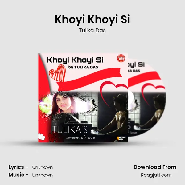 Khoyi Khoyi Si - Tulika Das album cover 