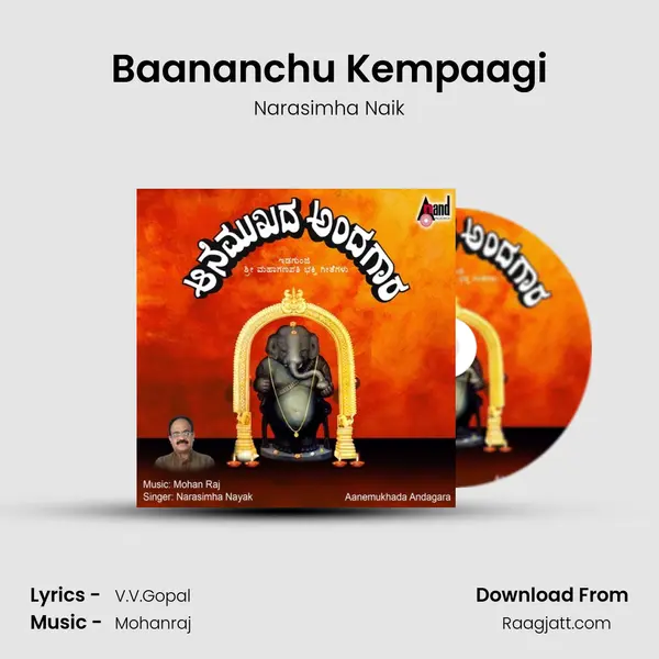 Baananchu Kempaagi mp3 song