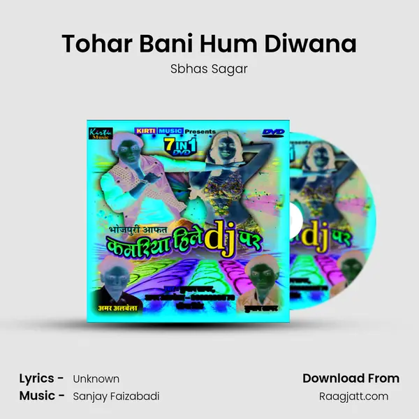 Tohar Bani Hum Diwana - Sbhas Sagar album cover 