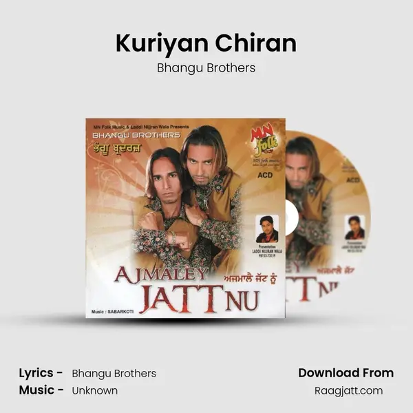 Kuriyan Chiran - Bhangu Brothers album cover 