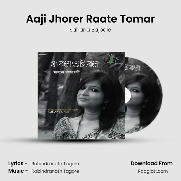 Aaji Jhorer Raate Tomar mp3 song