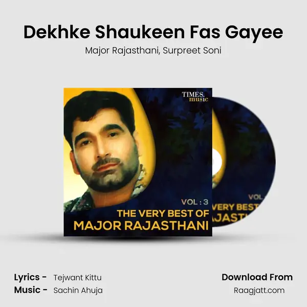 Dekhke Shaukeen Fas Gayee mp3 song