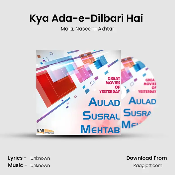 Kya Ada-e-Dilbari Hai (from Mehtab) mp3 song