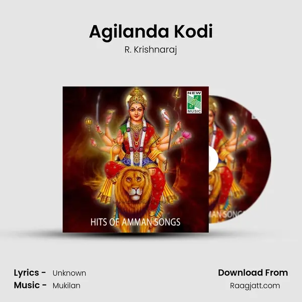 Agilanda Kodi - R. Krishnaraj mp3 song