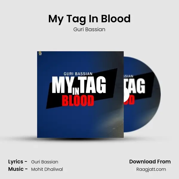 My Tag In Blood mp3 song