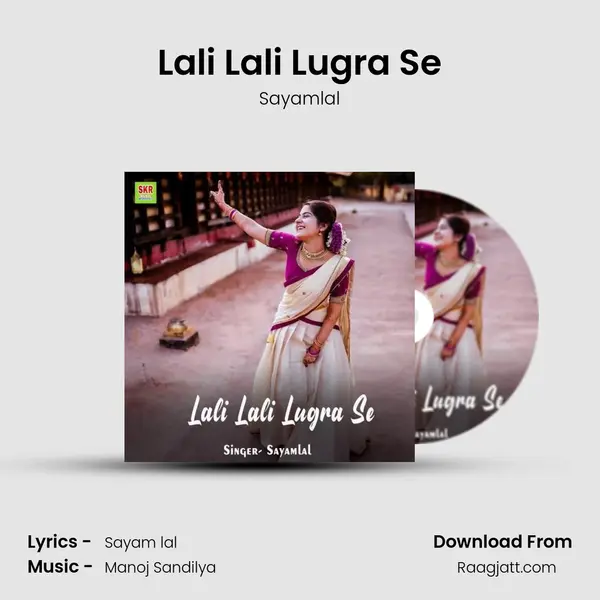 Lali Lali Lugra Se mp3 song