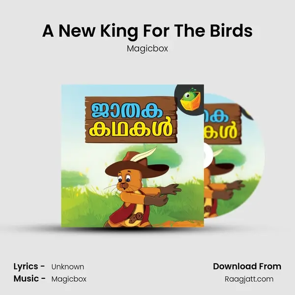 A New King For The Birds mp3 song