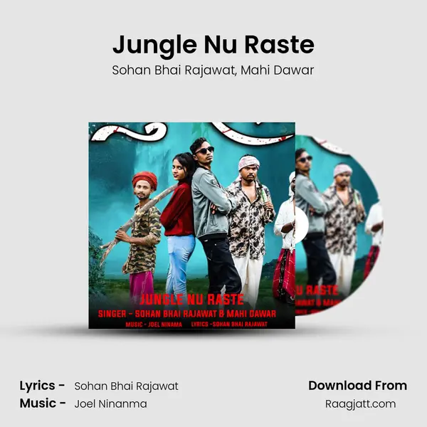 Jungle Nu Raste - Sohan Bhai Rajawat album cover 