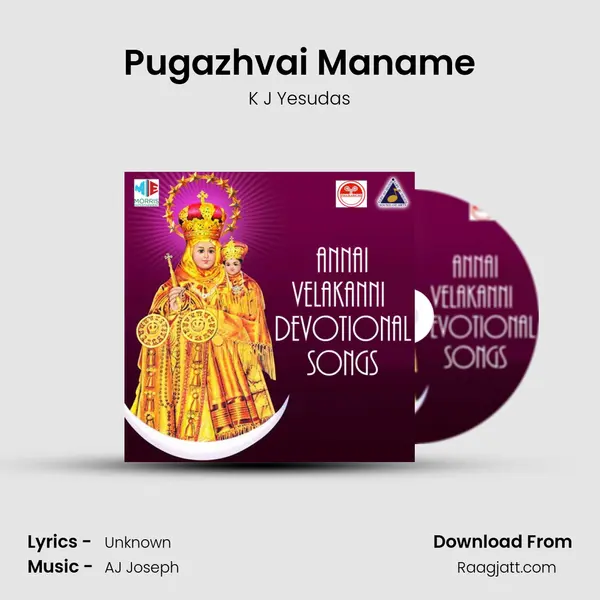 Pugazhvai Maname - K J Yesudas album cover 