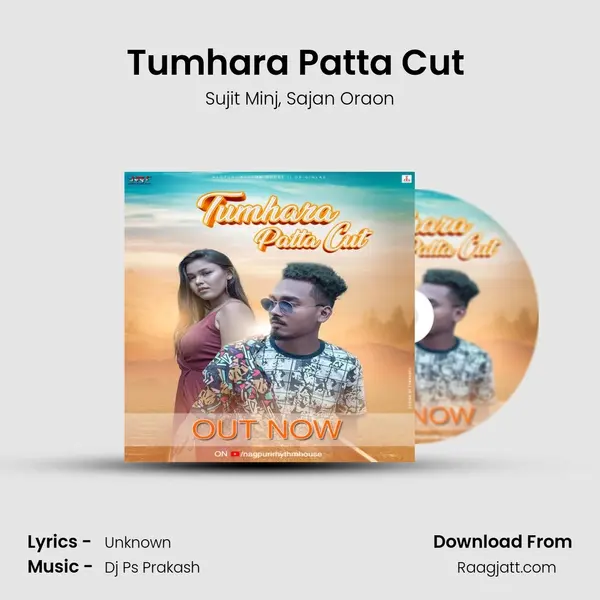 Tumhara Patta Cut (Nagpuri Song) - Sujit Minj album cover 