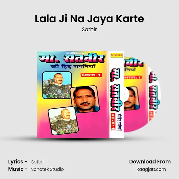 Lala Ji Na Jaya Karte mp3 song