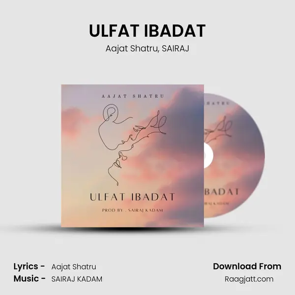 ULFAT IBADAT mp3 song