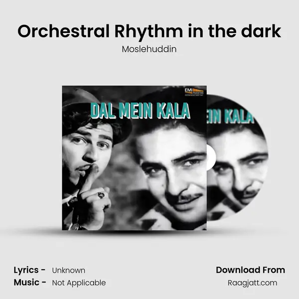 Orchestral Rhythm in the dark - Moslehuddin mp3 song