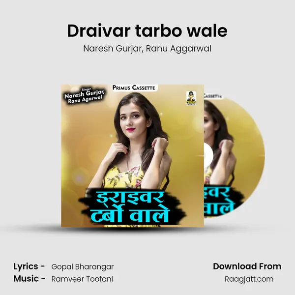 Draivar tarbo wale mp3 song