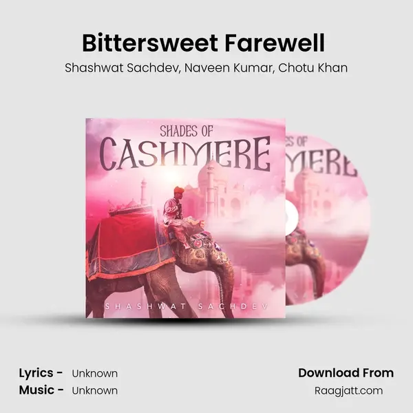 Bittersweet Farewell (Jalalo Bilalo) - Shashwat Sachdev album cover 