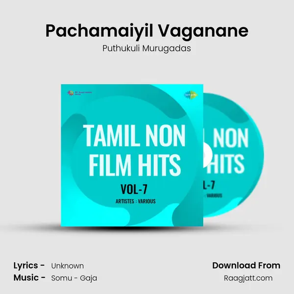 Pachamaiyil Vaganane mp3 song