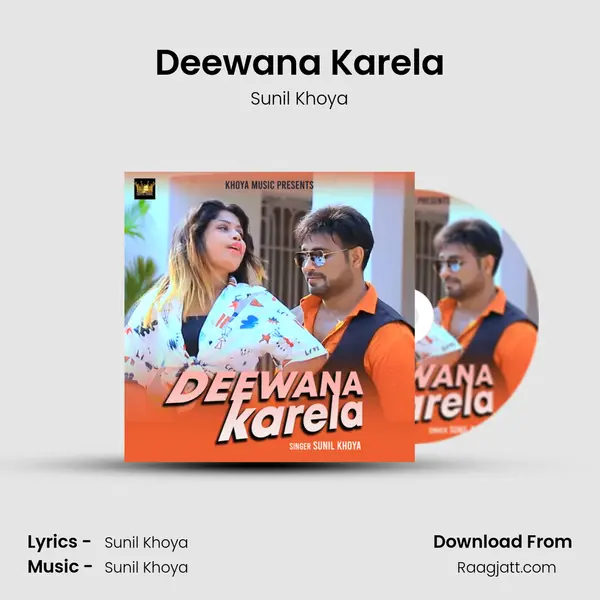 Deewana Karela - Sunil Khoya album cover 